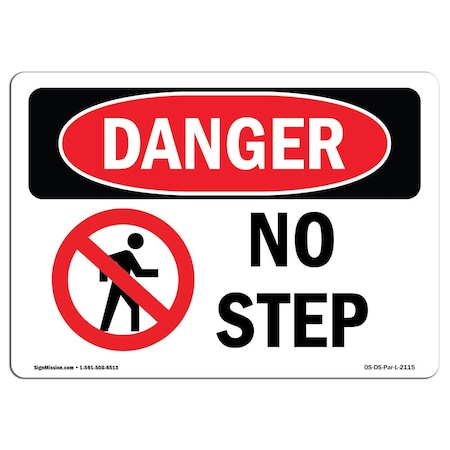 Signmission OSHA Danger Sign, No Step, 10in X 7in Rigid Plastic, 7" W, 10" L, Landscape, No Step OS-DS-P-710-L-2115